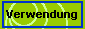 Verwendung